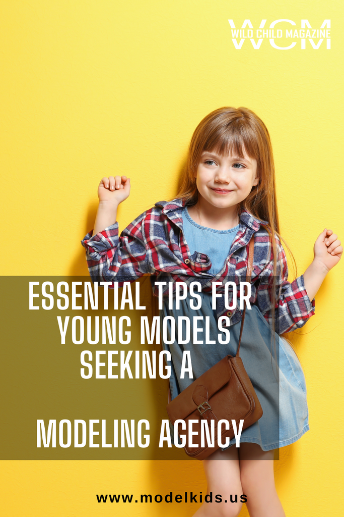 Essential Tips for Young Models Seeking a Modeling Agency